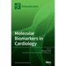 Molecular Biomarkers In Cardiology