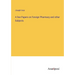 A few Papers on Foreign Pharmacy and other Subjects
