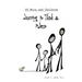 Of Mice and Children: Learning to Think & to Love