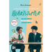Heartstopper. Una serie de NETFLIX: La novela gráfica con la que comenzó todo