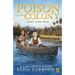 Poison in the Colony: James Town 1622