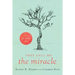 They Call Me "The Miracle": The Carmen Rice Story