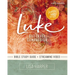 Luke Bible Study Guide Plus Streaming Video: Gut-Level Compassion
