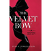The Velvet Bow: (And Other Dark Sh*t)