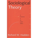 Sociological Theory: An Introduction to the Classical Tradition