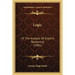 Logic: Or The Analytic Of Explicit Reasoning (1901)
