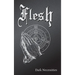 Flesh: Dark Necessities