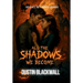 All The Shadows We Become