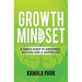 Growth Mindset: A Simple Guide to Greatness, Success and a Happier Life
