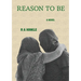 Reason to Be