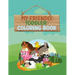 My Friendly Toddler Coloring Book: Fun letters, numbers, shapes, animals, colors, opposite for kids, preschool and kindergarten, ages 1-3 years