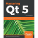 Mastering Qt 5 - Second Edition: Create stunning cross-platform applications using C++ with Qt Widgets and QML with Qt Quick