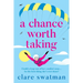 A Chance Worth Taking