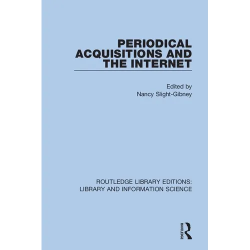 Periodical Acquisitions and the Internet