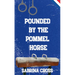Pounded by the Pommel Horse