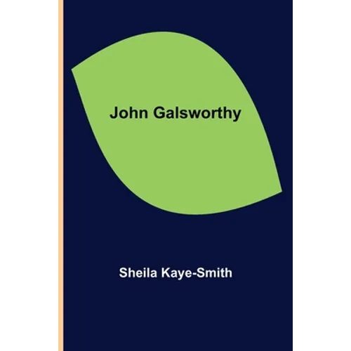 John Galsworthy