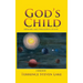 God's Child: Memoirs and Philosophy of Life