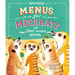 Menus for Meerkats and Other Hungry Animals