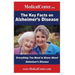 The Key Facts on Alzheimer's Disease: Everything You Need to Know About Alzheimer's Disease