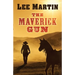 The Maverick Gun