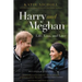 Harry and Meghan: Life, Loss, and Love