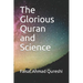 The Glorious Quran and Science