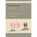 Commentaries on Living from the Notebooks of J. Krishnamurti