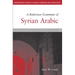 A Reference Grammar of Syrian Arabic