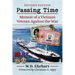 Passing Time: Memoir of a Vietnam Veteran Against the War, rev. ed.