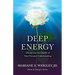 Deep Energy: Diving into the Depths of Your Personal Understanding