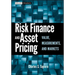 Risk Finance and Asset Pricing: Value, Measurements, and Markets