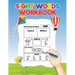 Sight Words for Kids Learning to Write and Read: Activity Workbook to Learn, Trace and Practice The Most Common High Frequency Words For Kids Learning