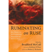 Ruminating on Ruse: Key Themes in the Evolutionary Naturalism of Michael Ruse