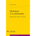 Durkheim Et La Philosophie: Representation, Realite Et Lien Social