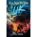 Try Not to Die: In the UK: An Interactive Adventure
