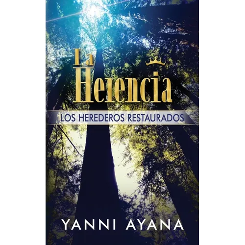 La Herencia: Los Herederos Restaurados