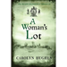 A Woman's Lot: The Second Meonbridge Chronicle