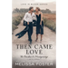 Then Came Love: Jax Braden