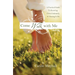 Come Walk with Me: A Woman's Personal Guide to Knowing God and Mentoring Others