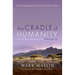 Cradle of Humanity: How the Changing Landscape of Africa Made Us So Smart