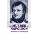The Murder of Napoleon