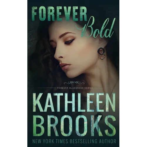 Forever Bold: Forever Bluegrass #15