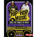 Hip-Hop Music: Songs That Changed the World