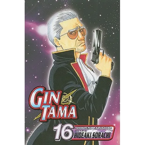 Gin Tama, Vol. 16: German Suplex Any Woman Who Asks, Which Is More Important, Me or Your Work?
