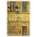 Seeking Sicily: A Cultural Journey Through Myth and Reality in the Heart of the Mediterranean