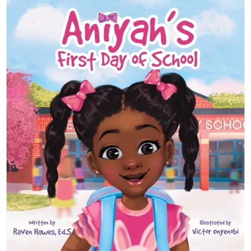 Aniyah's First Day of School