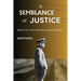 A Semblance of Justice: Based on true Holocaust experiences