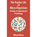 The Psychic Life of Micro-Organisms: A Study in Experimantal Psychology