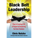 Black Belt Leadership: Creating a Life of Purpose by Discovering your Inner Champion
