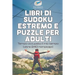 Libri di Sudoku estremo e puzzle per adulti Tempo occupato il mio tempo (oltre 240 rompicapi)